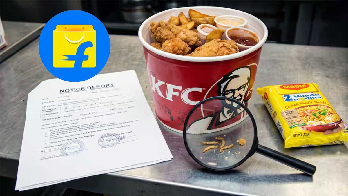 FSSAI का बड़ा एक्शन: KFC, Flipkart और Nestlé को नोटिस, खाने के सामान में कीड़े और गंदगी की शिकायतों पर सख्ती